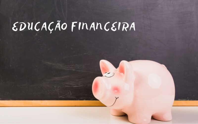 Por Que Investir Em Educação Financeira Para Escolas Dj Contabilidade 0921